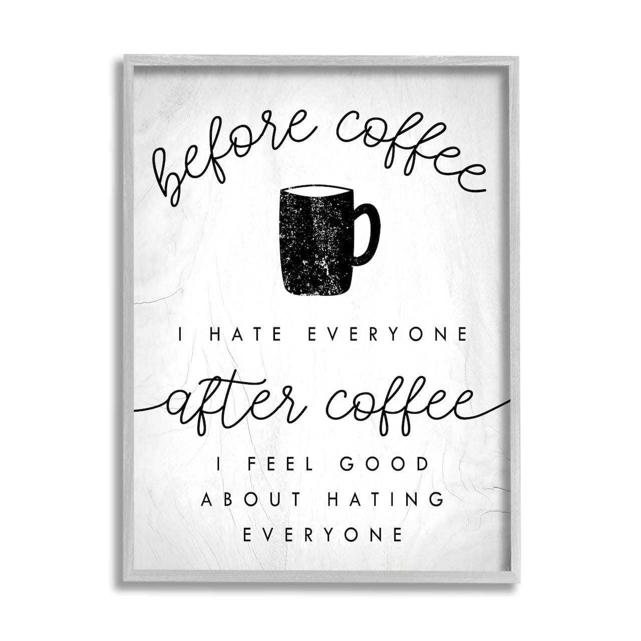 Stupell Industries Before Coffee After Coffee Wall Art in Gray Frame